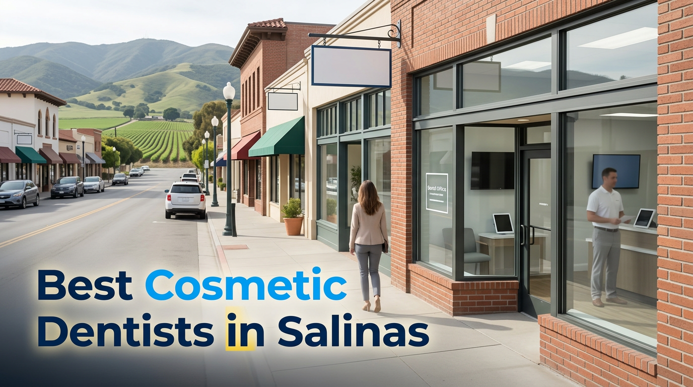 4 Best Cosmetic Dentists in Salinas (2026)