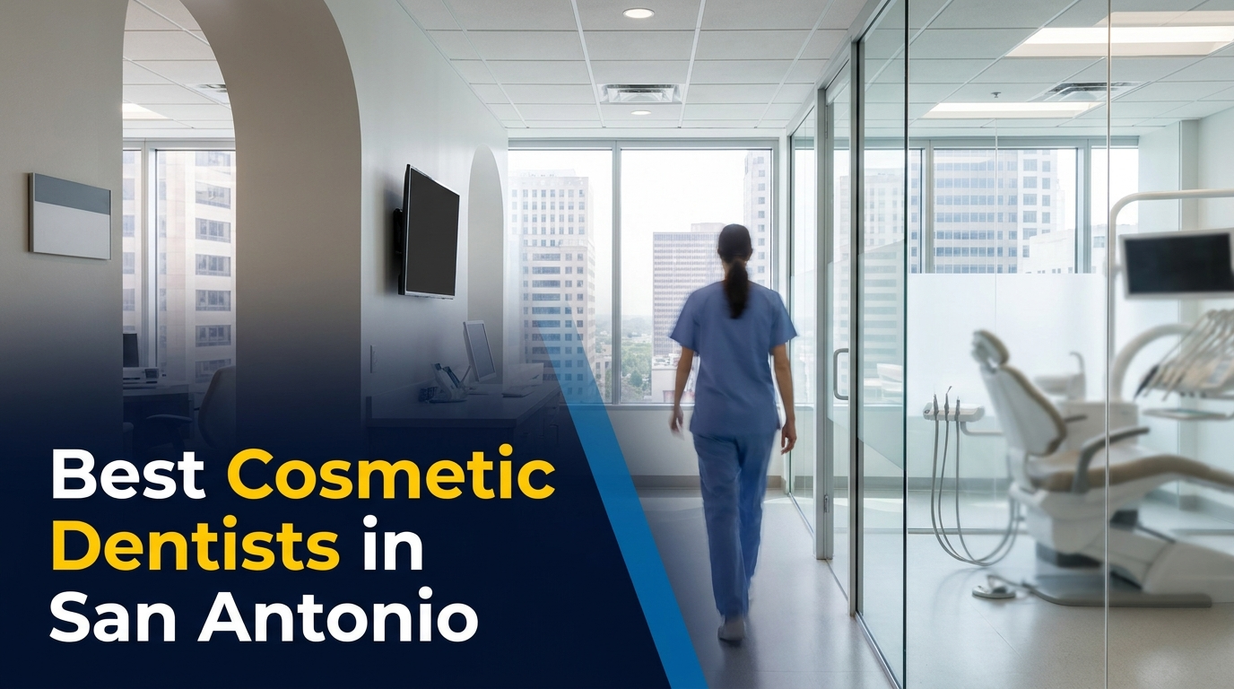 5 Best Cosmetic Dentists in San Antonio (2026)