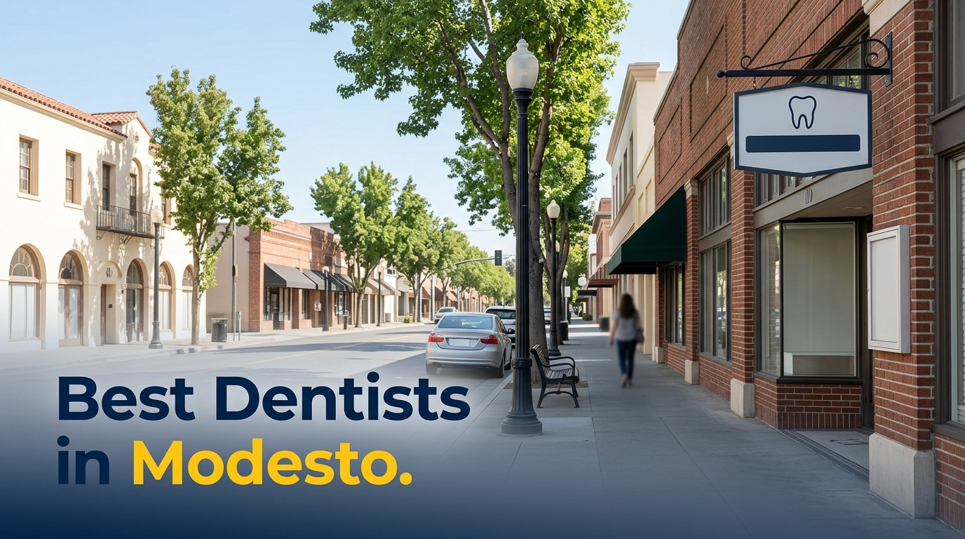 5 Best Dentists in Modesto (2026)