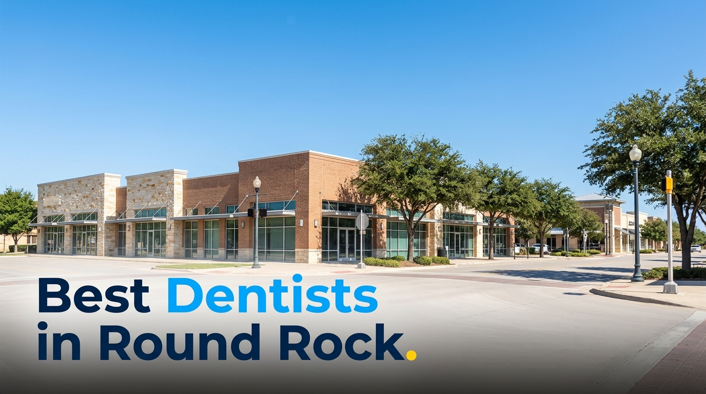 5 Best Dentists in Round Rock (2026)
