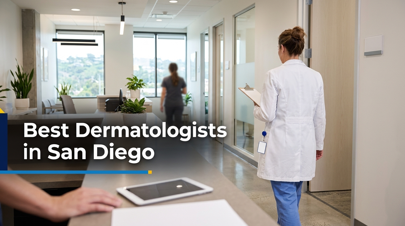 5 Best Dermatologists in San Diego (2026)