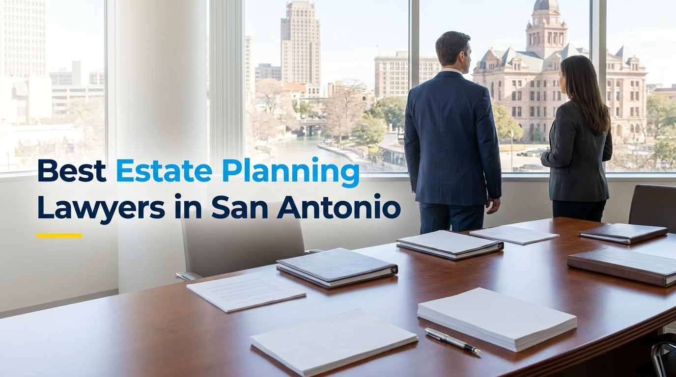 4 Best Estate Planning Lawyers in San Antonio (2026)