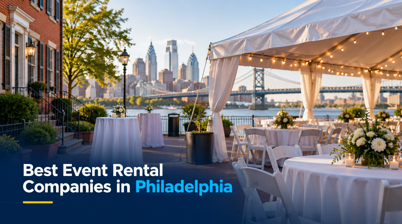 5 Best Event Rental Companies in Philadelphia (2026)
