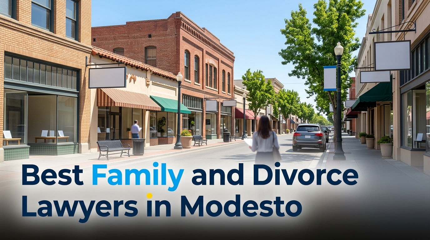 5 Best Family and Divorce Lawyers in Modesto (2026)