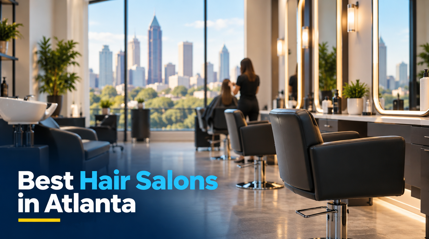 5 Best Hair Salons in Atlanta (2026)
