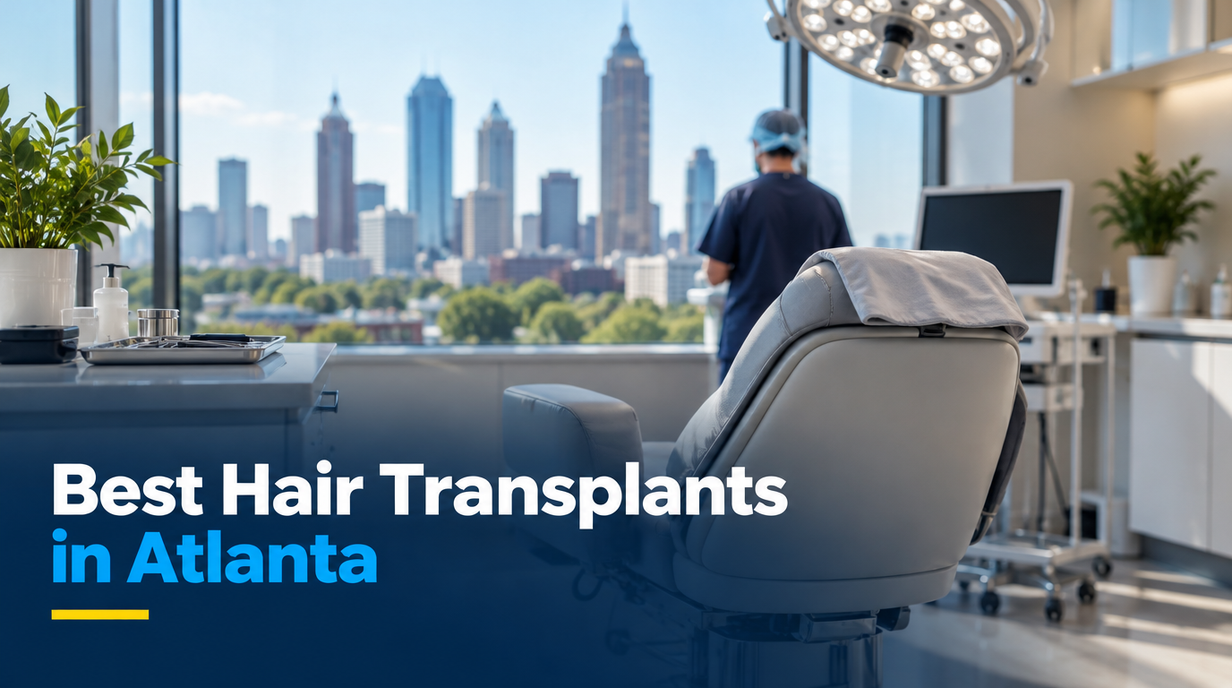 5 Best Hair Transplants in Atlanta (2026)