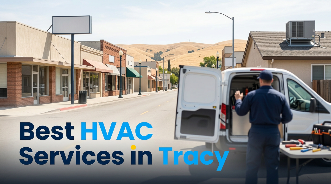 5 Best HVAC Services in Tracy (2026)