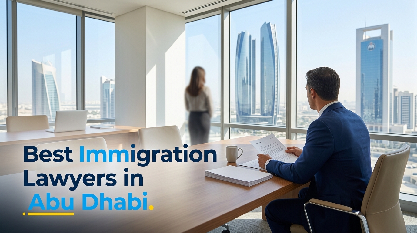 5 Best Immigration Lawyers in Abu Dhabi (2026)