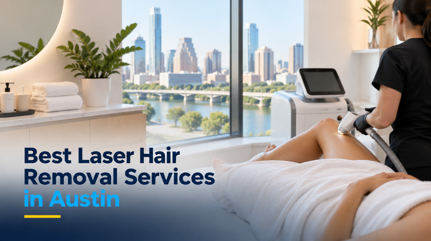 4 Best Laser Hair Removal Services in Austin (2026)