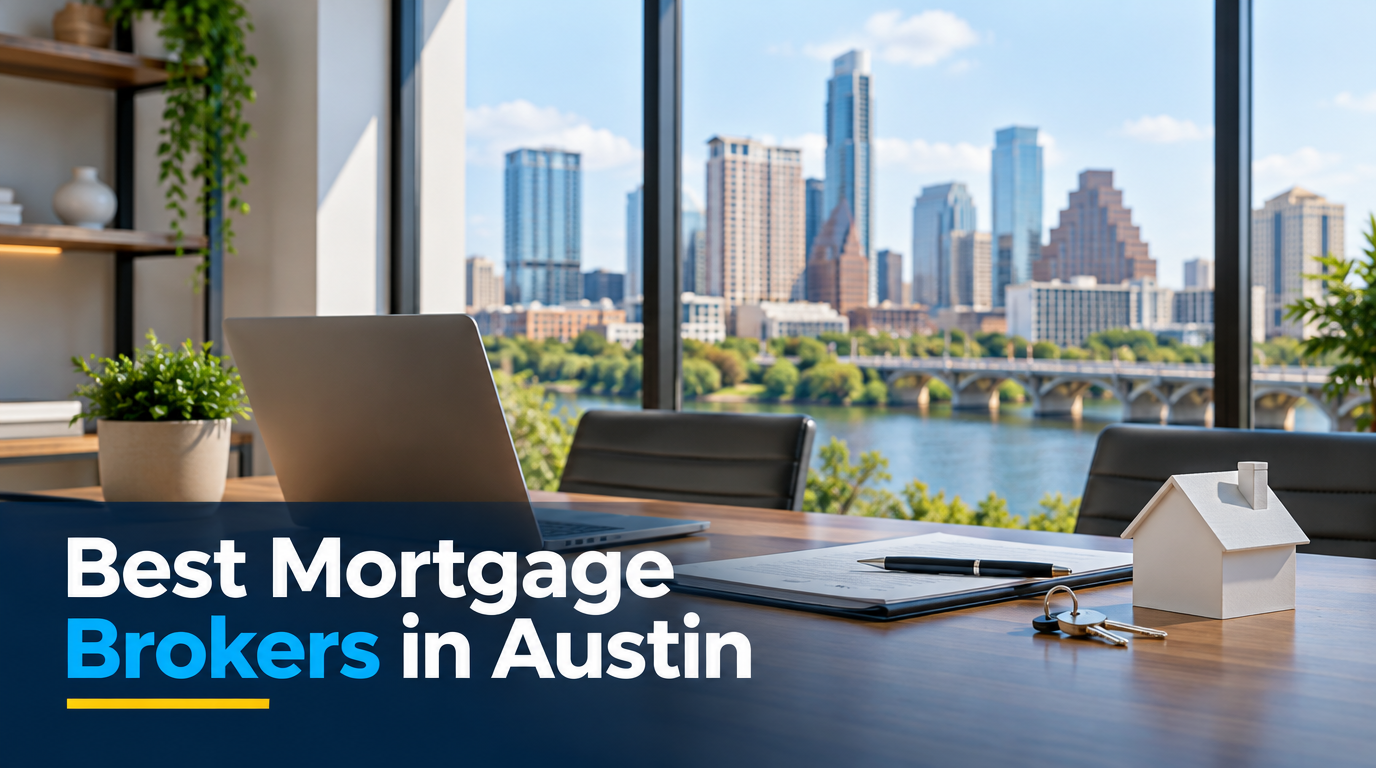 5 Best Mortgage Brokers in Austin (2026)