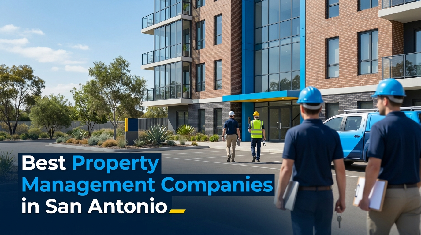 5 Best Property Management Companies in San Antonio (2026)