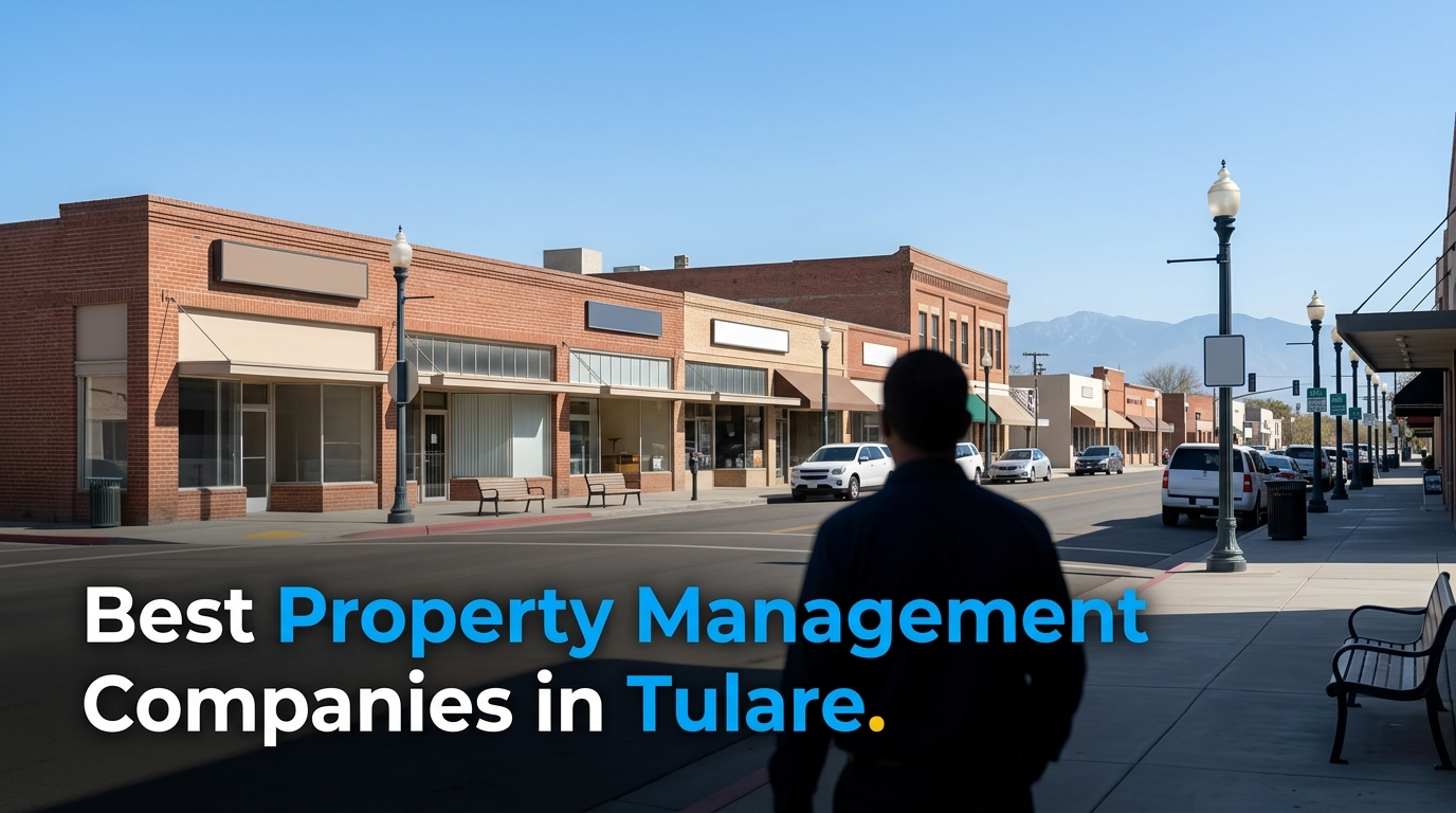 3 Best Property Management Companies in Tulare (2026)