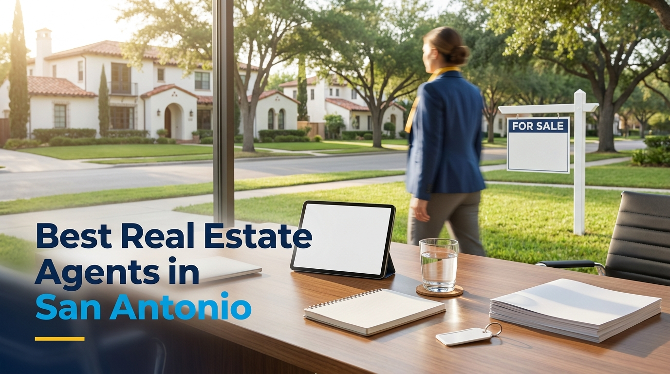 5 Best Real Estate Agents in San Antonio (2026)
