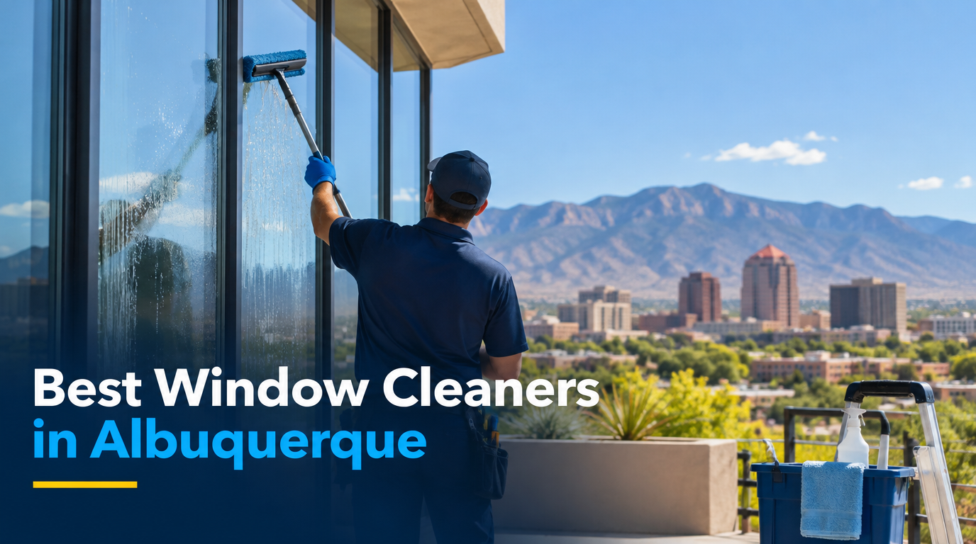 5 Best Window Cleaners in Albuquerque (2026)