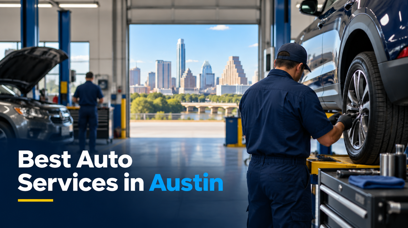 Best Auto Services in Austin (2026): Top Rated & Reviewed