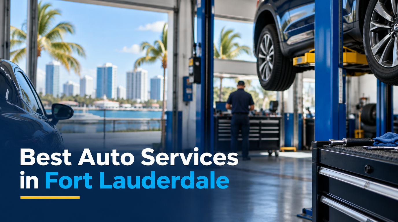 Best Auto Services in Fort Lauderdale (2026)