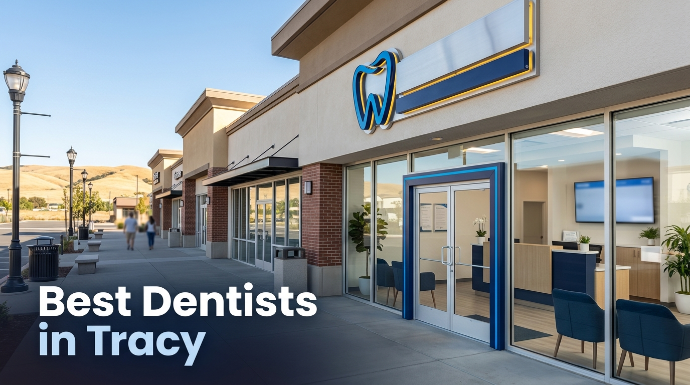 Best Dentists in Tracy (2026): Top Rated & Reviewed