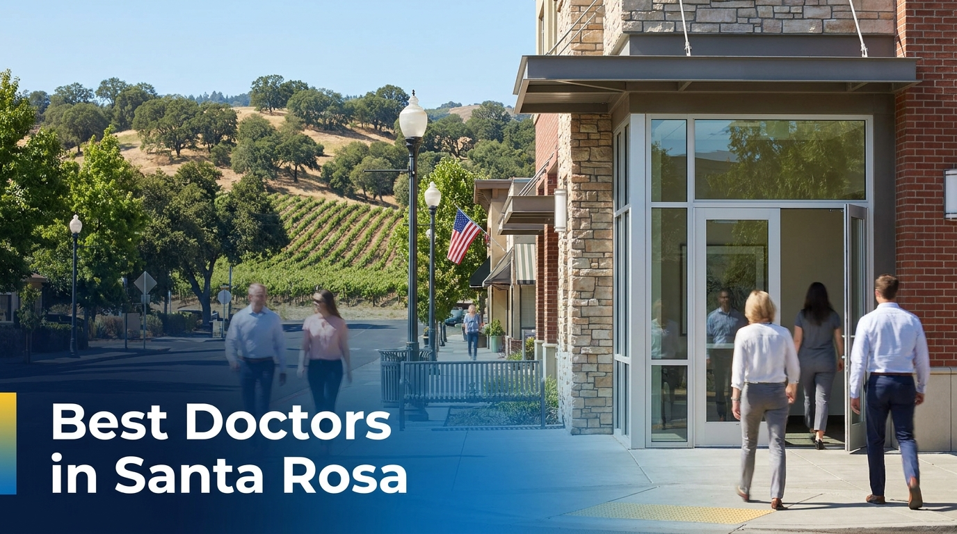 Best Doctors in Santa Rosa (2026): Top Rated & Reviewed