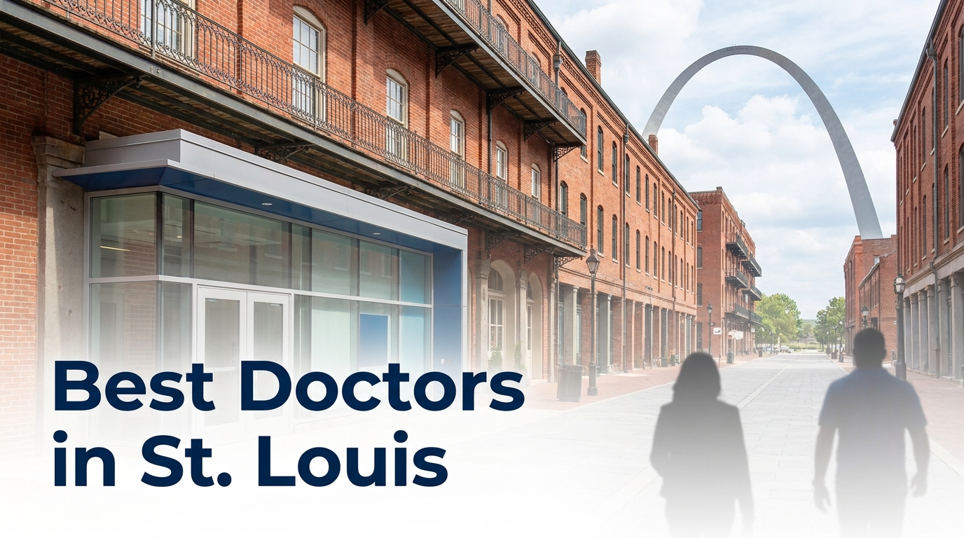 Best Doctors in St. Louis (2026): Top Rated & Reviewed