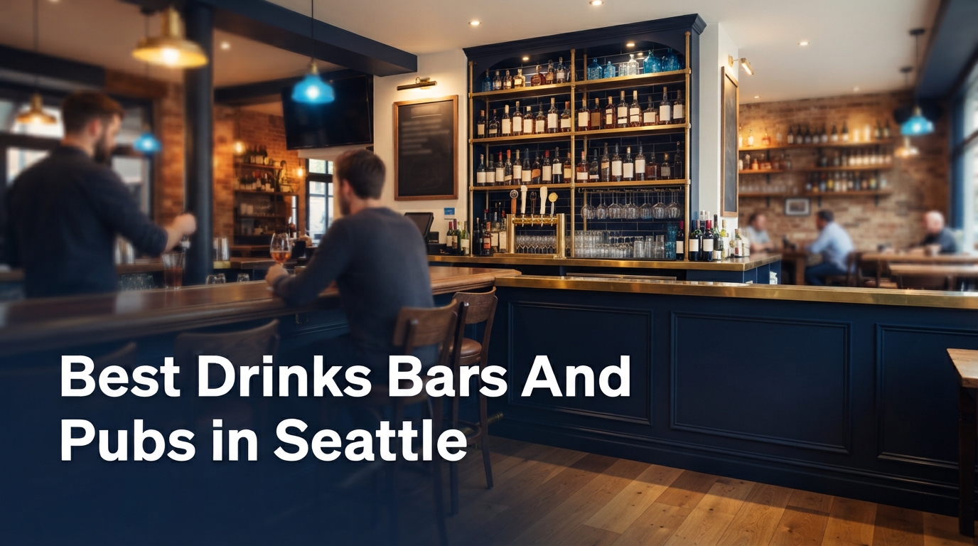 Seattle Drinks, Bars and Pubs
