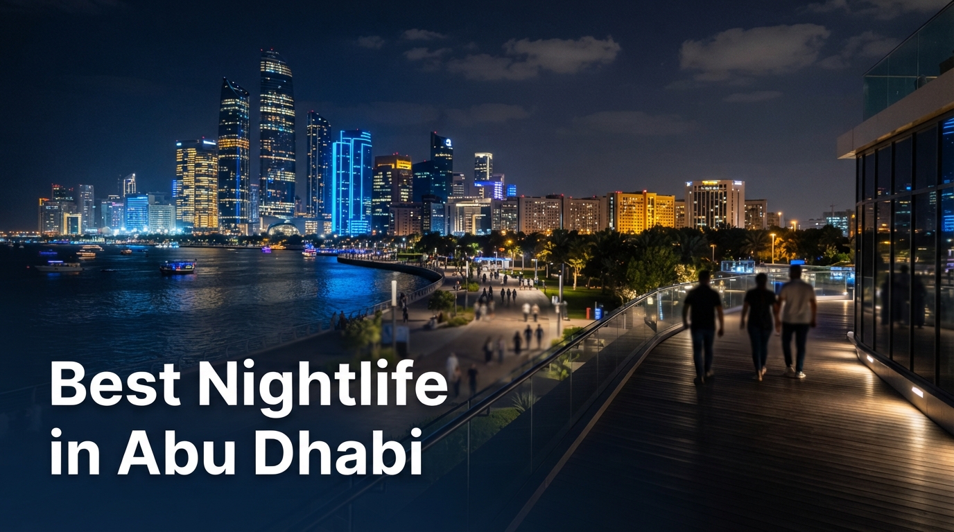Abu Dhabi Nightlife