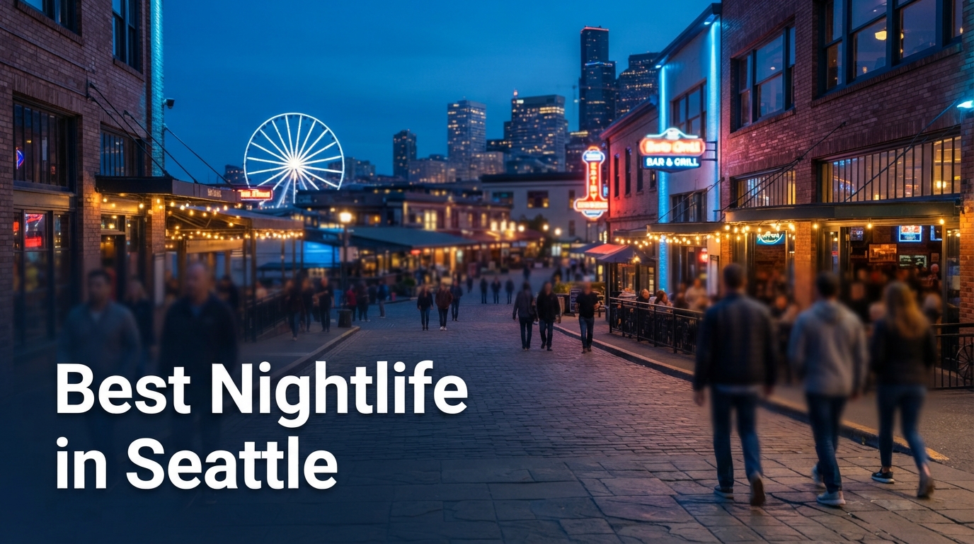 Seattle Nightlife