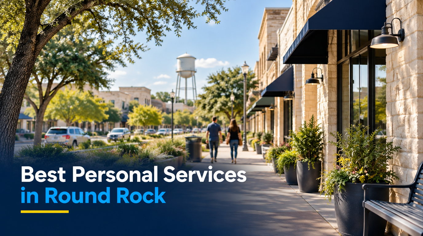 Best Personal Services in Round Rock (2026): Top Rated & Reviewed