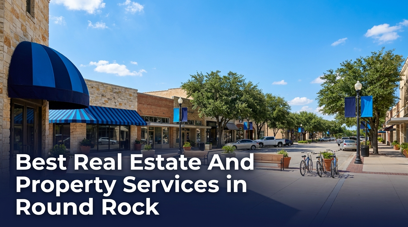 Best Real Estate and Property Services in Round Rock (2026)