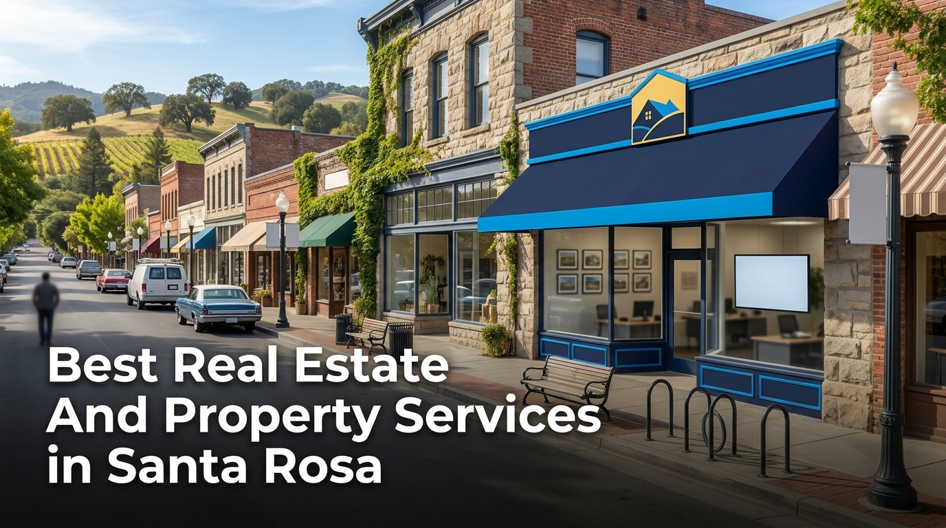 Best Real Estate and Property Services in Santa Rosa (2026)
