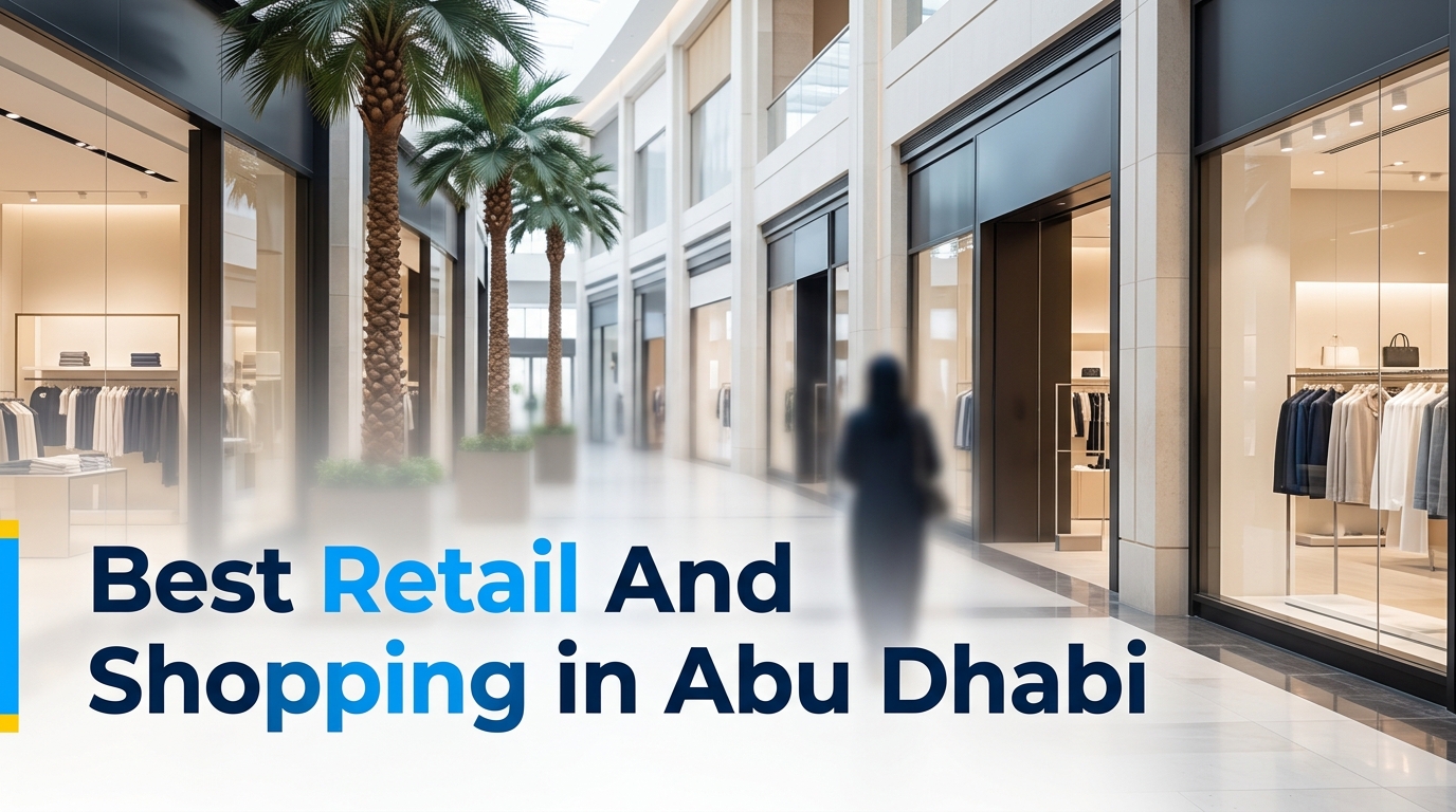Abu Dhabi Retail and Shopping