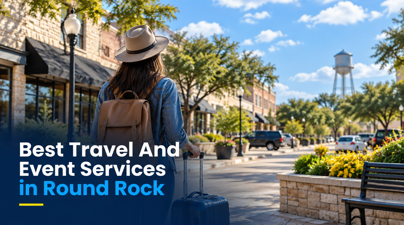 Best Travel and Event Services in Round Rock (2026)