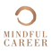 Mindful Career Toronto: Career Coach | Student Academic Advisor | Career Counselling Toronto logo