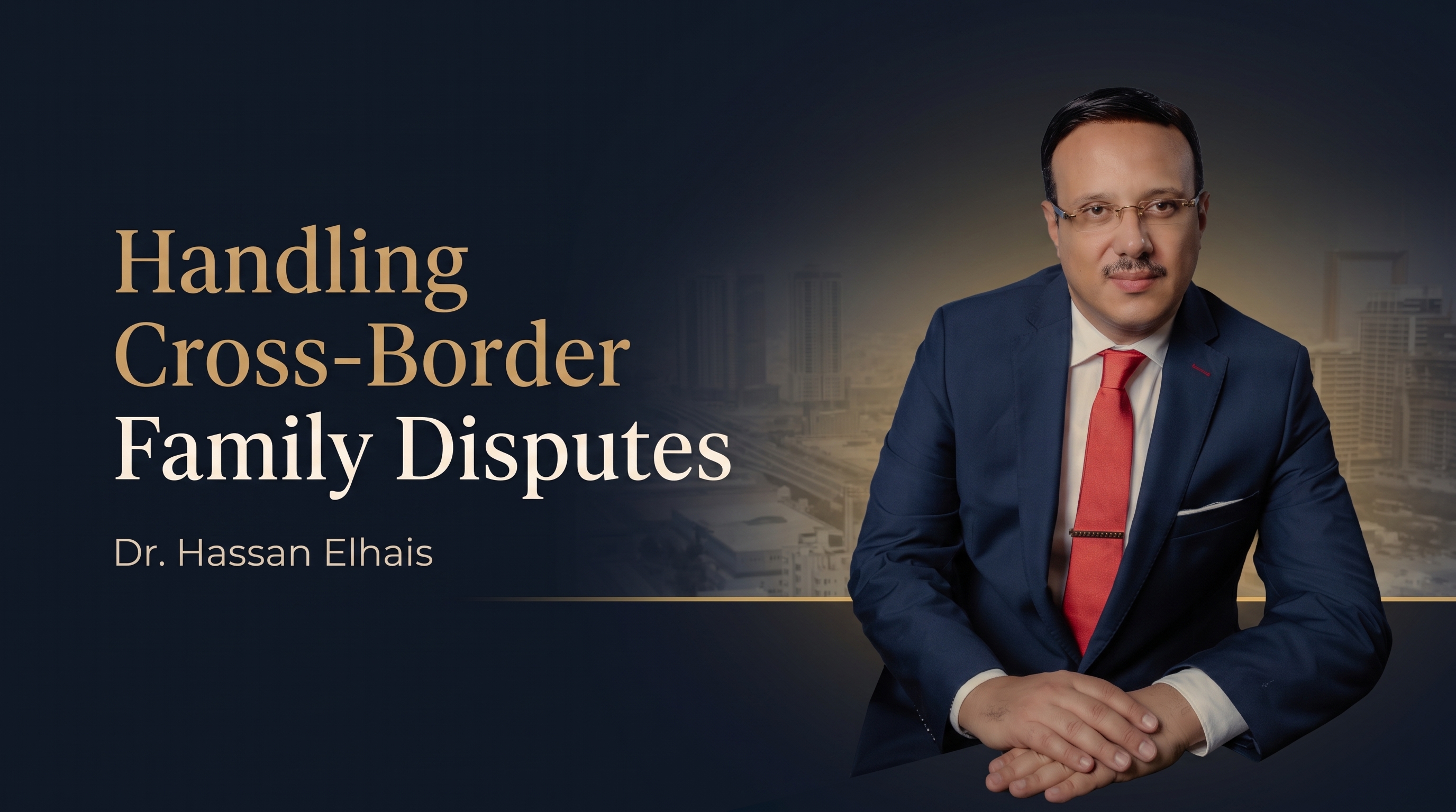How the Best Lawyers in Dubai Handle Cross-Border Family Disputes